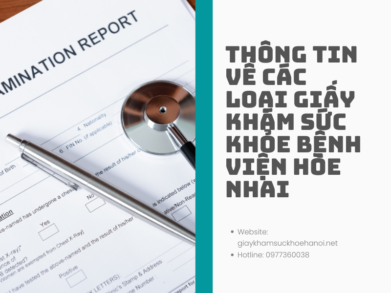 Thông tin về các loại giấy khám sức khỏe bệnh viện Hòe Nhai
