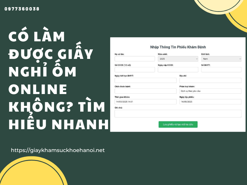 Có làm được giấy nghỉ ốm online không? Tìm hiểu nhanh