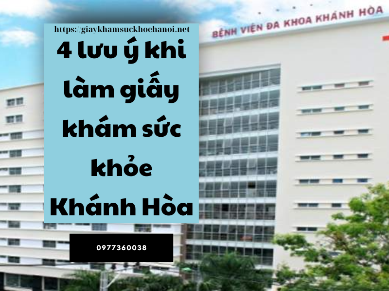 4 lưu ý khi làm giấy khám sức khỏe Khánh Hòa