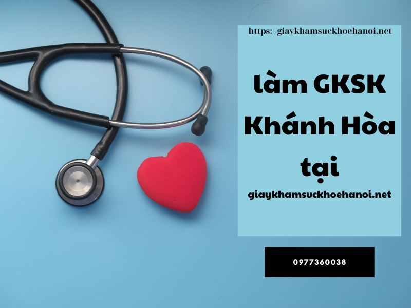 4 lưu ý khi làm giấy khám sức khỏe Khánh Hòa