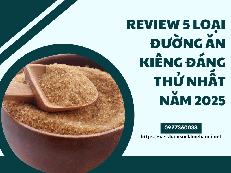 Review 5 loại đường ăn kiêng đáng thử nhất năm 2025