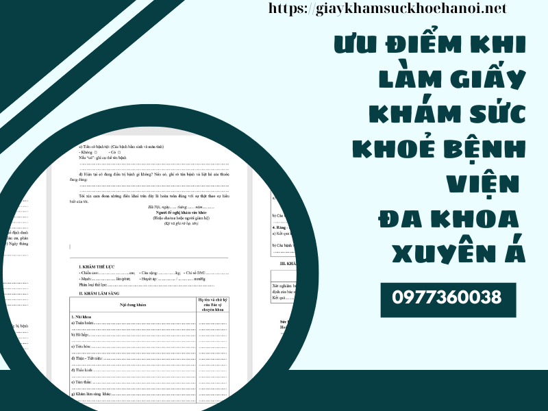 Giấy khám sức khoẻ bệnh viện Đa khoa Xuyên Á: thông tin cần biết!