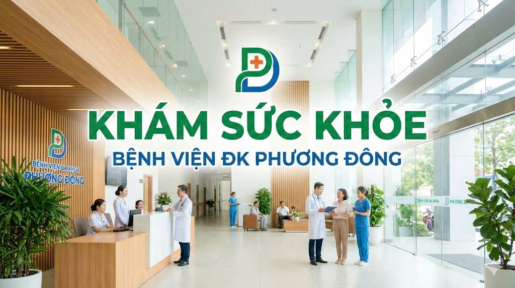 Khám sức khỏe bệnh viện ĐK Phương Đông