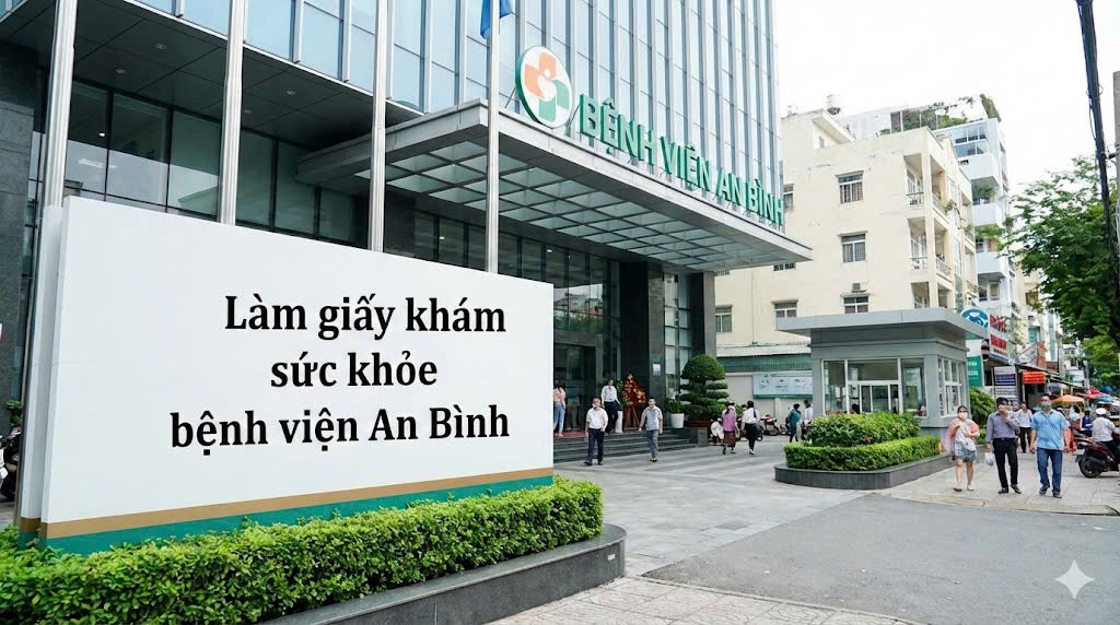 Làm giấy khám sức khỏe bệnh viện An Bình